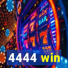 4444 win